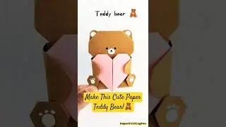 DIY Cute Paper Teddy Bear &ndash; Easy & Fun Craft Idea! #PaperCraft #TeddyBear #Shorts