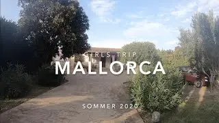 Mallorca 2020 / Girls Trip