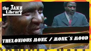 THELONIOUS MONK - Monk's Mood, Paris, 1969  | THE JAZZ LIBRARY