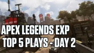 EXP Apex Legends top 5 plays - Day 2 | ESPN Esports