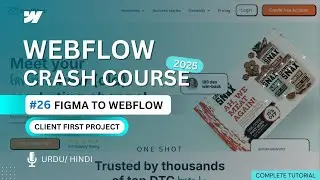 Figma to Webflow Client First Project in Hindi | Webflow Crash Course - Tutorial #26