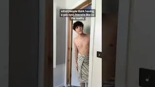 gay best friend expectations vs reality