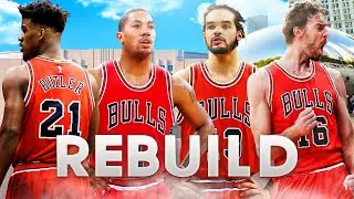 Rebuilding the Chicago Bulls w/ Derrick Rose & Jimmy Butler