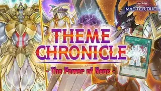 NEOS POWER IS HERE! | Theme Chronicle | Yu-Gi-Oh! Master Duel