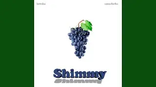 Shimmy