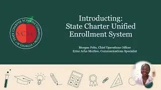 Introducing: State Charter Unified Enrollment System