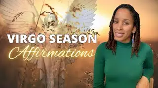 Affirmations for Virgo Season | Structure and Self Improvement