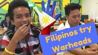 Filipinos try Warheads for the first time