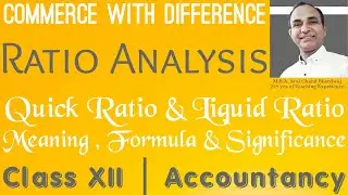 Quick Ratio||Liquid Ratio - Meaning, Formula and Significance