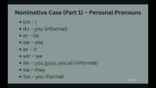 Using the Nominative Case: Introduction & Personal Pronouns