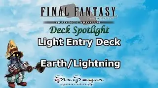 Six Sages Gaming Deck Spotlight - Light Entry Deck (Final Fantasy TCG)