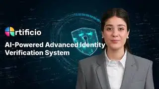 Artificio's AI-Powered Advanced Identity Verification Systems