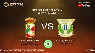 R S D  Alcalá S A D    C D  Leganés S A D   B    Tercera Federación   T 23 24   J 18