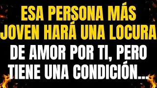 💌¡MENSAJES DE LOS ÁNGELES PARA TI! ESA PERSONA MÁS JOVEN HARÁ UNA LOCURA DE AMOR POR TI, PERO TIENE