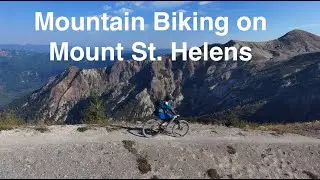 Mountain Biking on Mount Saint Helens (Ape Canyon to Plains of Abraham)