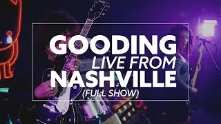 GOODING - LIVE FROM NASHVILLE
