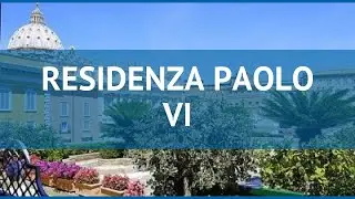 RESIDENZA PAOLO VI 4* Италия Рим обзор &ndash; отель РЕЗИДЕНЦА ПАОЛО ВИ 4* Рим видео обзор