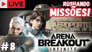 ⭕ AO VIVO 🔥ARENA BREAKOUT INFINITE SEASON 4 PT BR #8  | RUSHANDO MISS&Otilde;ES EM BUSCA DO COFRE 3X3!!
