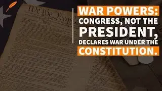 The Constitution and the Power to 
