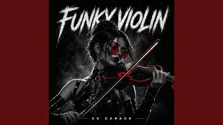 FUNKY VIOLIN