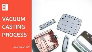 Vacuum Casting Process at Star Rapid