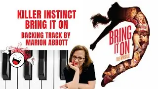 Killer Instinct (Bring It On 🤸🏽‍♀️) - Accompaniment 🎹 *A*