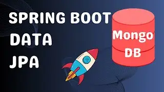 How to build spring boot project with NOSQL Data Basel Spring Boot Mongo DB | 