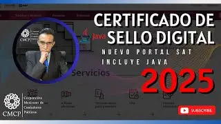 CERTIFICADO DE SELLOS DIGITALES 2025 (Nuevo Portal SAT, incluye Java)