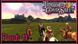 TLoH: Trails of Cold Steel [PC] Chapter 3 Walkthrough Part 11 - Nord Highlands Field Study (60fps)