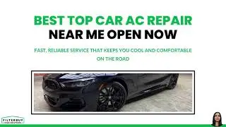 Best Top Car AC Repair Near Me Open Now