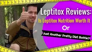 Leptitox Reviews | Is Leptitox Nutrition Worth It or Just Another Pretty Diet Bottle? 🤔🔥