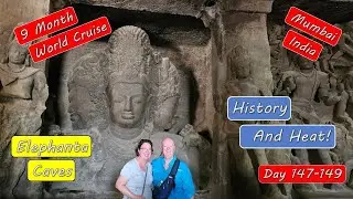 We Tour Mumbai Elephanta Island Caves - Amazing Sites with Stairs and Heat!