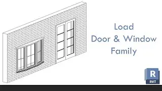 How to Load Door and Window Family in Revit
