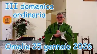 Omelia 25 gennaio 2026 terza domenica ordinaria