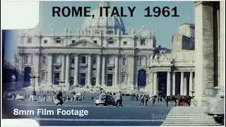 Rome, Italy 1961 - Vatican City and more - 8mm Film Footage