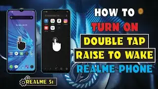 Двойное нажатие для пробуждения на Realme Phone 2020
