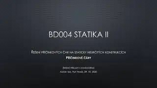 Staticky neurčit&eacute; konstrukce - př&iacute;činkov&eacute; č&aacute;ry