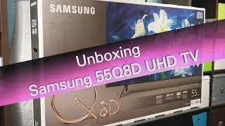 Samsung QE55Q8D 2018 QLED TV unboxing