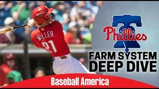 Philadelphia Phillies Top Prospects Deep Dive