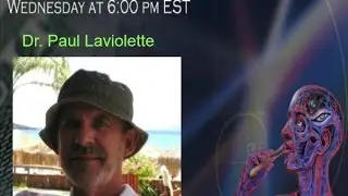 Dr. Paul Laviolette: Galactic Superwaves, Subquantum Kinetics, Cosmogenesis, & More