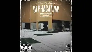 Awon & Dephlow - Dephacation (Prod. Phoniks)