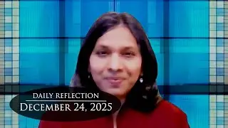 2025 12  24 Reflection 200