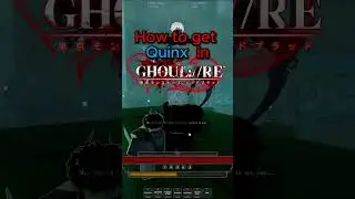 How to get Quinx in Ghoul RE #fyp #roblox #robloxfyp #animefyp #viralvideo #showcase #foryou