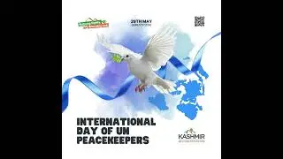 🌍 International Day of UN Peacekeepers 🌍