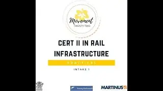 Certificate II in Rail Infrastructure -  Movement Twenty Two-Intake 1