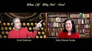 Sally Wiener Grotta interviews Scott Edelman, author, editor, & bon vivant