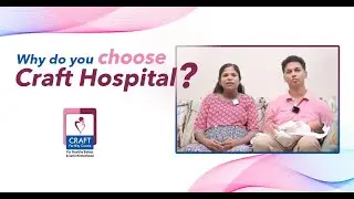 Success Testimonial | CRAFT HOSPITAL | IVF Treatment in Kerala