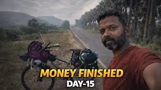 Day-15 | Money Finished | Survival Mode On | Cycling Travel Vlog