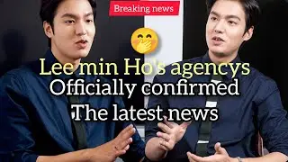 Lee Min-ho&rsquo;s agency has finally officially confirmed the major news about Lee Min Ho! 
