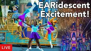 🔴Live: EARidescent Excitement at Magic Kingdom! || Walt Disney World Live Stream